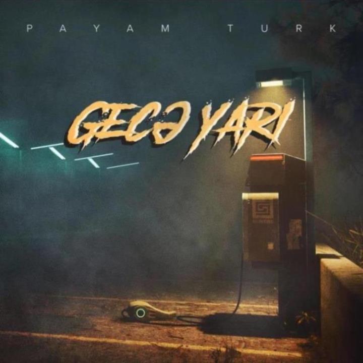 Payam Turk - Gecə Yari