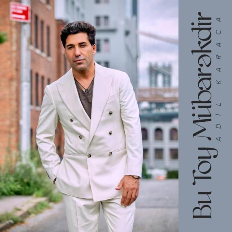 Adil Karaca - Bu Toy Mubarekdir