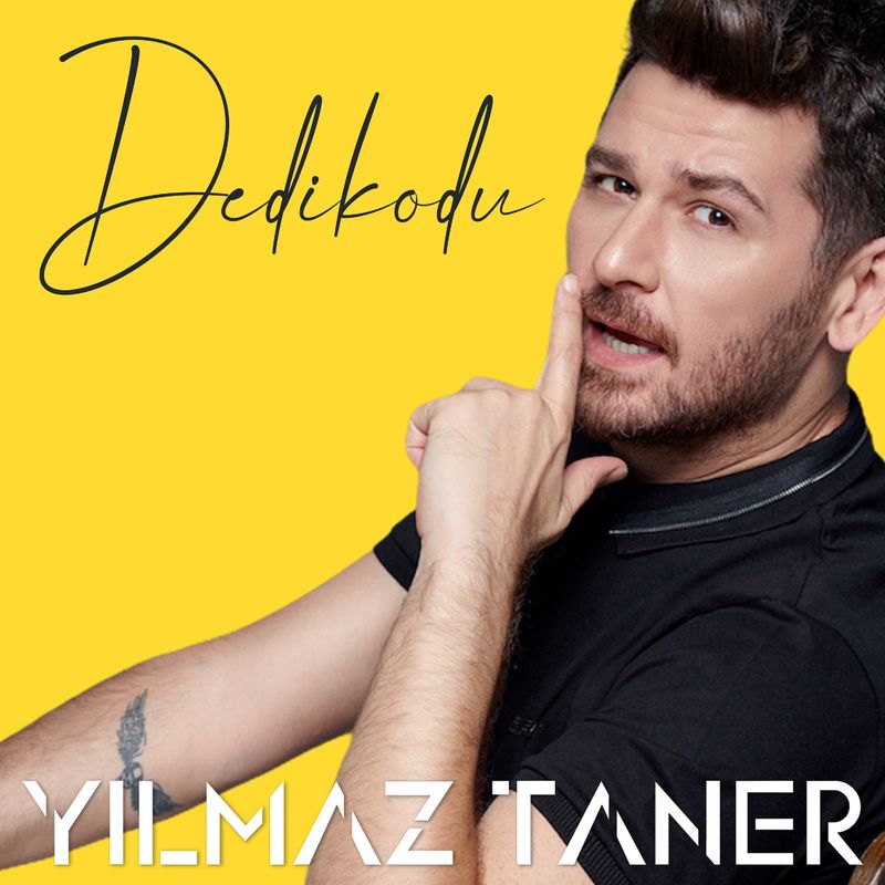 Yilmaz Taner - Dedikodu