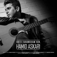 Hamid Askari – Gofti Faramoosham Kon