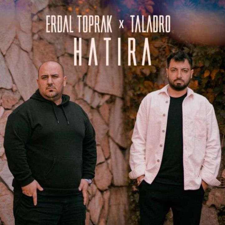 Erdal Toprak & Taladro - Hatira