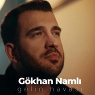 Gokhan Namli – Gelin Havasi