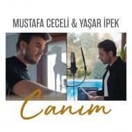 Mustafa Ceceli & Yasar Ipek – Canim
