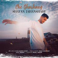 Shayan Jahanshahi – Che Ghashang
