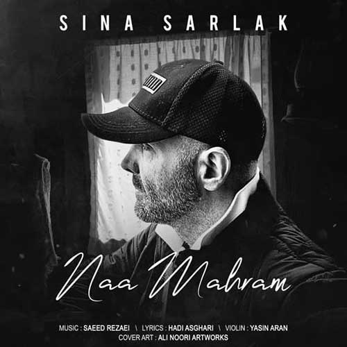 Sina Sarlak - Naa Mahram