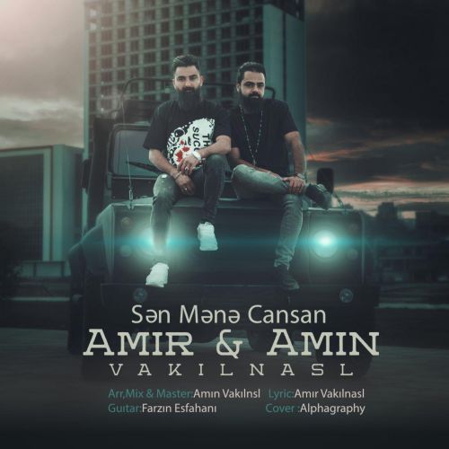 Amir & Amin Vakilnasl - Sen Mene Cansan