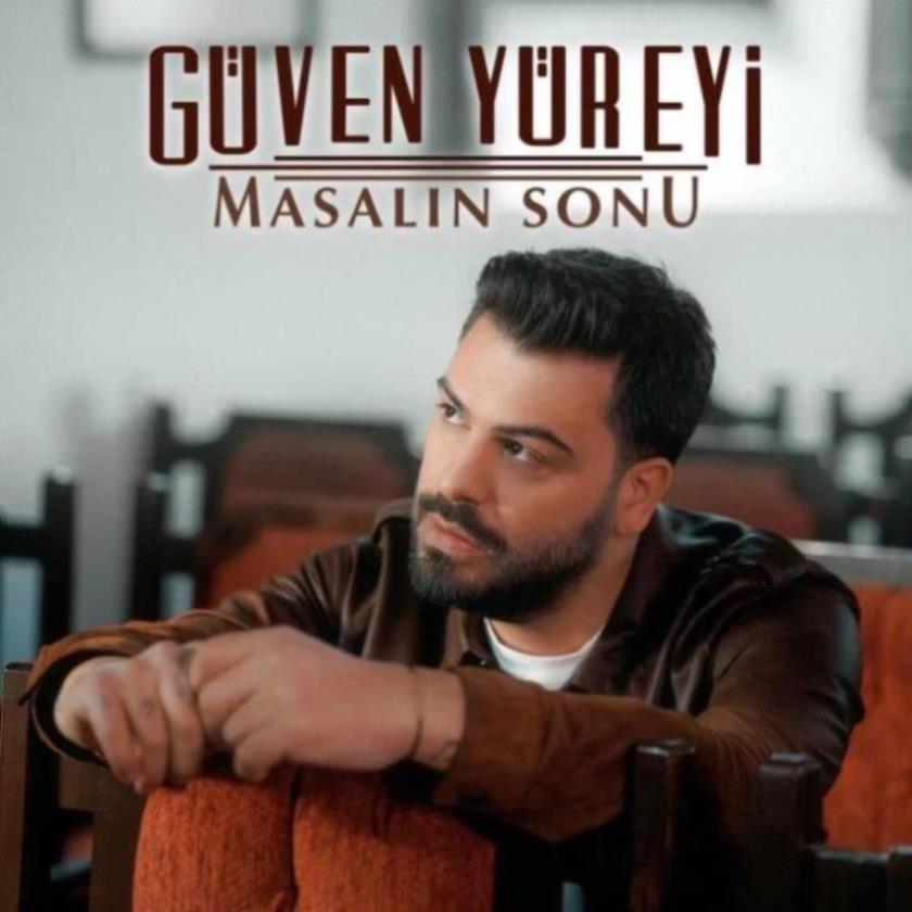 Guven Yureyi - Masalin Sonu