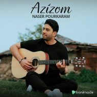 Naser Pourkaram – Azizom