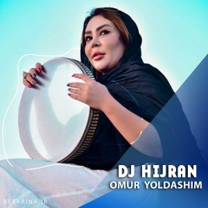 Dj Hijran - Omur Yoldashim