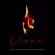Cem Adrian & Derya Bedavacı – Viran