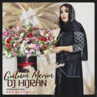Dj Hijran – Gulum Manim