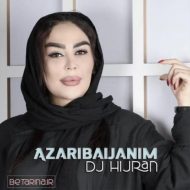 Dj Hijran – Azaribaijanim