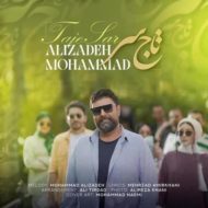 Mohammad Alizadeh – Taje Sar
