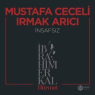 Mustafa Ceceli & Irmak Arıcı – İnsafsız