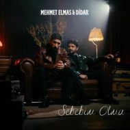 Mehmet Elmas & Didar Nurberdiyew – Sebebim Olma