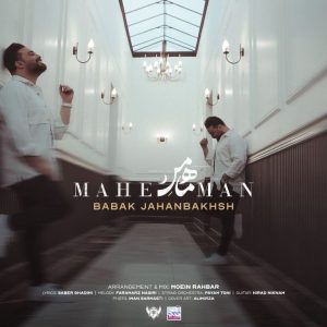 Babak Jahanbakhsh – Mahe Man