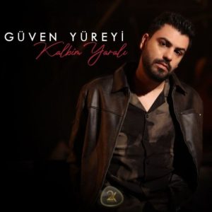 Güven Yüreyi - Kalbim Yaralı