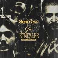Hopera & Yener Çevik – Seni Bana Yar Etmezler Hopera & Yener Çevik – Seni Bana Yar Etmezler