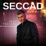 Seccad Mehmedi – Seni Vallahi