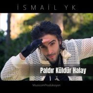 Ismail YK – Paldır Küldür Halay