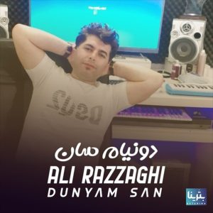 Ali Razzagi - Dunyam San