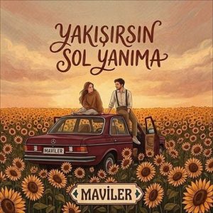 Maviler - Yakışırsın Sol Yanıma