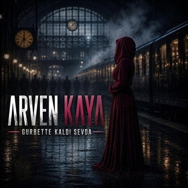 Arven - Gurbette Kaldı Sevda