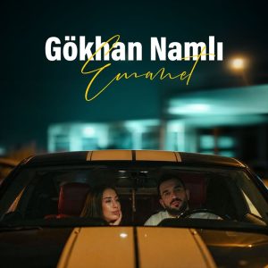 Gökhan Namlı - Emanet