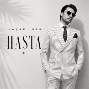 Yaşar İpek - Hasta