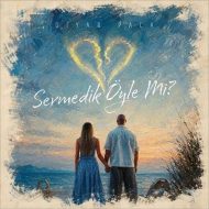 Diyar Pala – Sevmedik Öyle mi