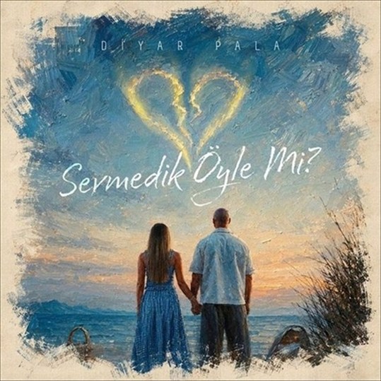 Diyar Pala - Sevmedik Öyle mi