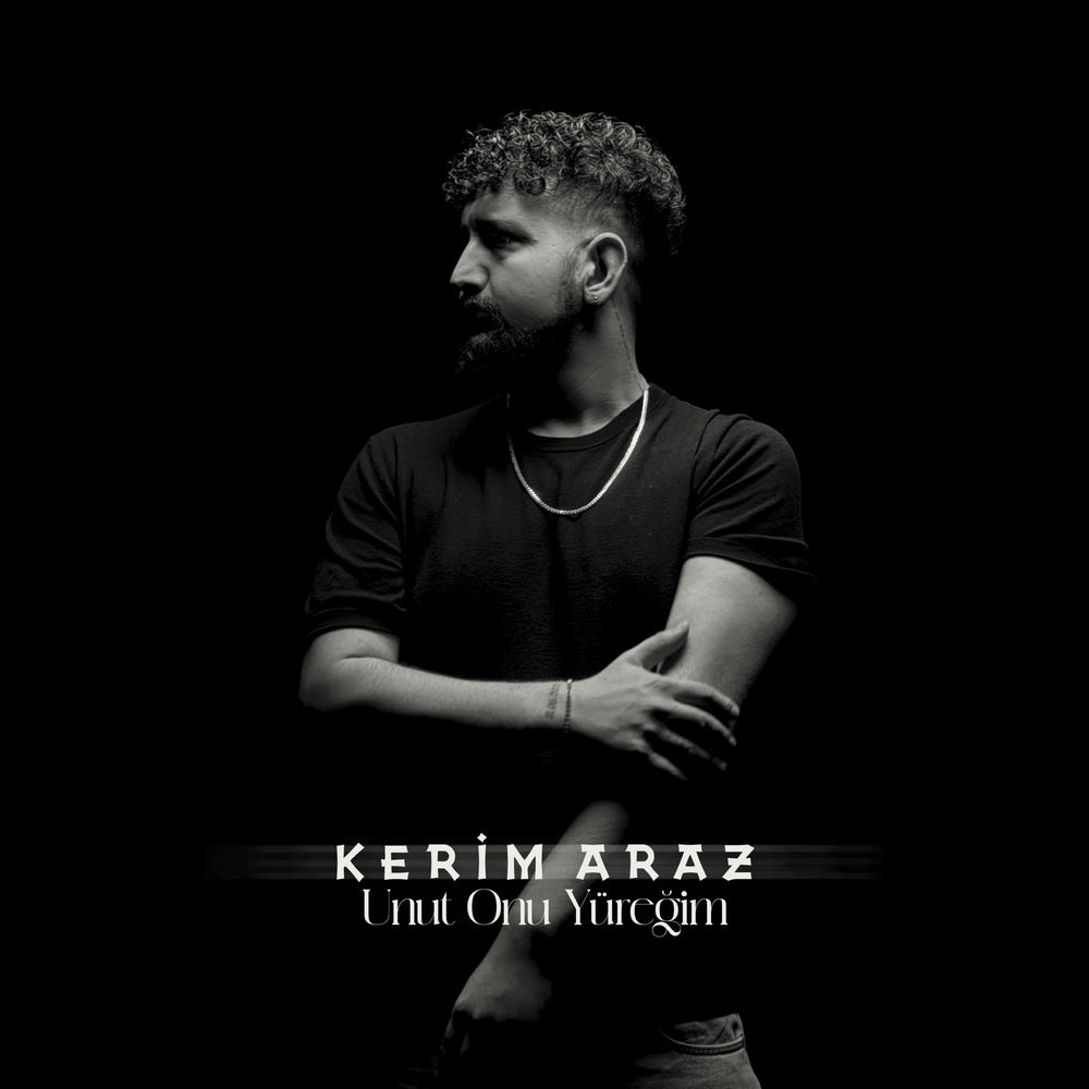 Kerim Araz - Unut Onu Yüreğim