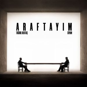 Siyam Ft Tugrul Bektas - Araftayım